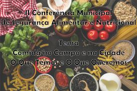 II Conferência Municipal de Segurança Alimentar e Nutricional