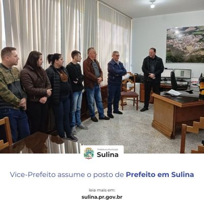 Vice-Prefeito assume o posto de Prefeito em Sulina