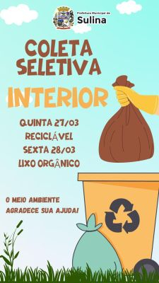 Coleta de Lixo no Interior de Sulina ? Dias 27 e 28 de março