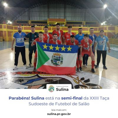 Sulina está na semifinal da XXIII Taça Sudoeste de Futebol de Salão