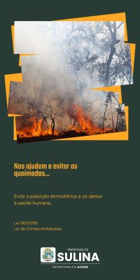 Evite queimadas: proteja a saúde, o meio ambiente e cumpra a legislação