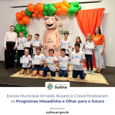 Educação financeira desde cedo: alunos da Escola Arnaldo Busato concluem programas da Cresol