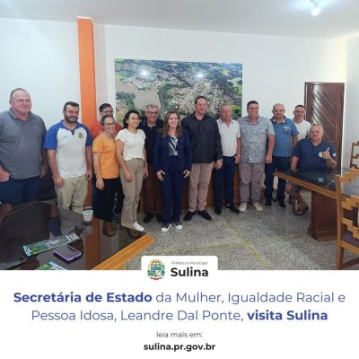 Secretária de Estado da Mulher, Igualdade Racial e Pessoa Idosa, Leandre Dal Ponte, visita Sulina