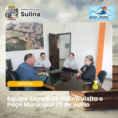 Equipe da Sicredi Sulina Visita o Prefeito 