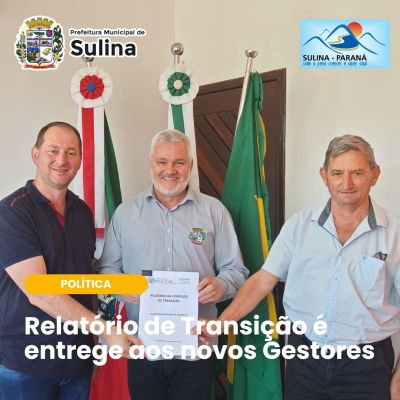 Entrega do Relatório da Comissão de Transição marca novo capítulo para Sulina